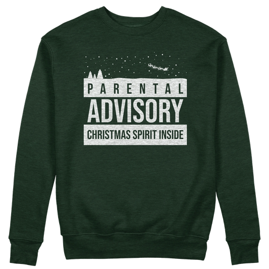 CUC GIROCOLLO Parental Advisory Christmas Spirit Inside -  Unisex -  Natale - Divertente -  #chooseurcolor
