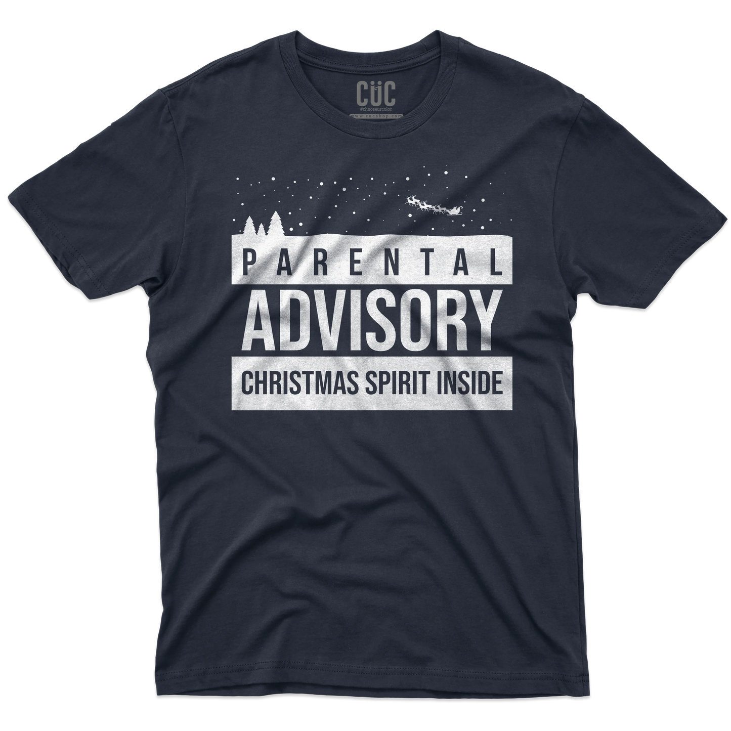 CUC T-SHIRT Parental Advisory Christmas Spirit Inside - Natale - Divertente - #chooseurcolor