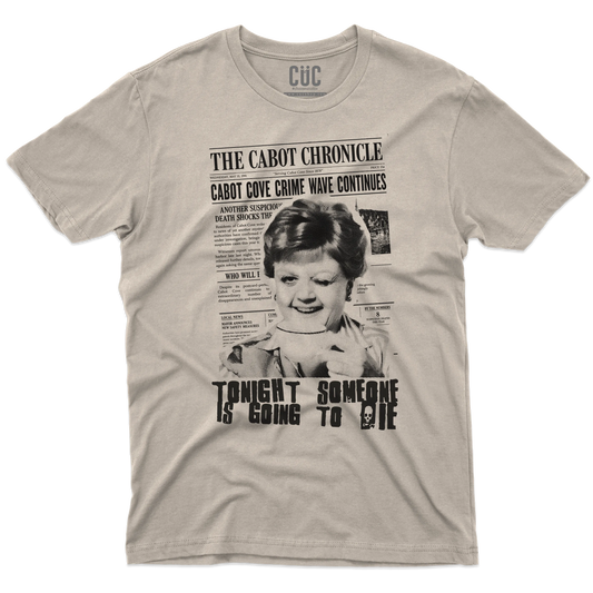 CUC T-SHIRT JESSICA TONIGHT SOMEONE IS GOING TO DIE - PERSONAGGI FAMOSI - SERIE TV - Jessica Fletcher - Divertente - Cabot Cove - La signora in giallo - #chooseurcolor