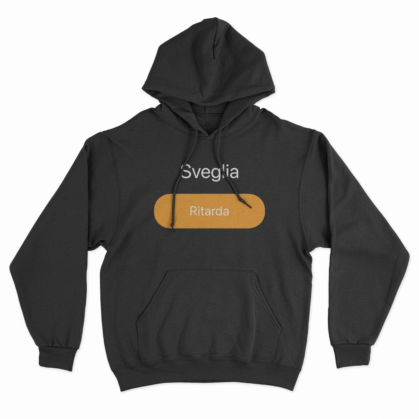Felpa Cappuccio Sveglia Ritarda - regalo divertente procrastinare #chooseurcolor