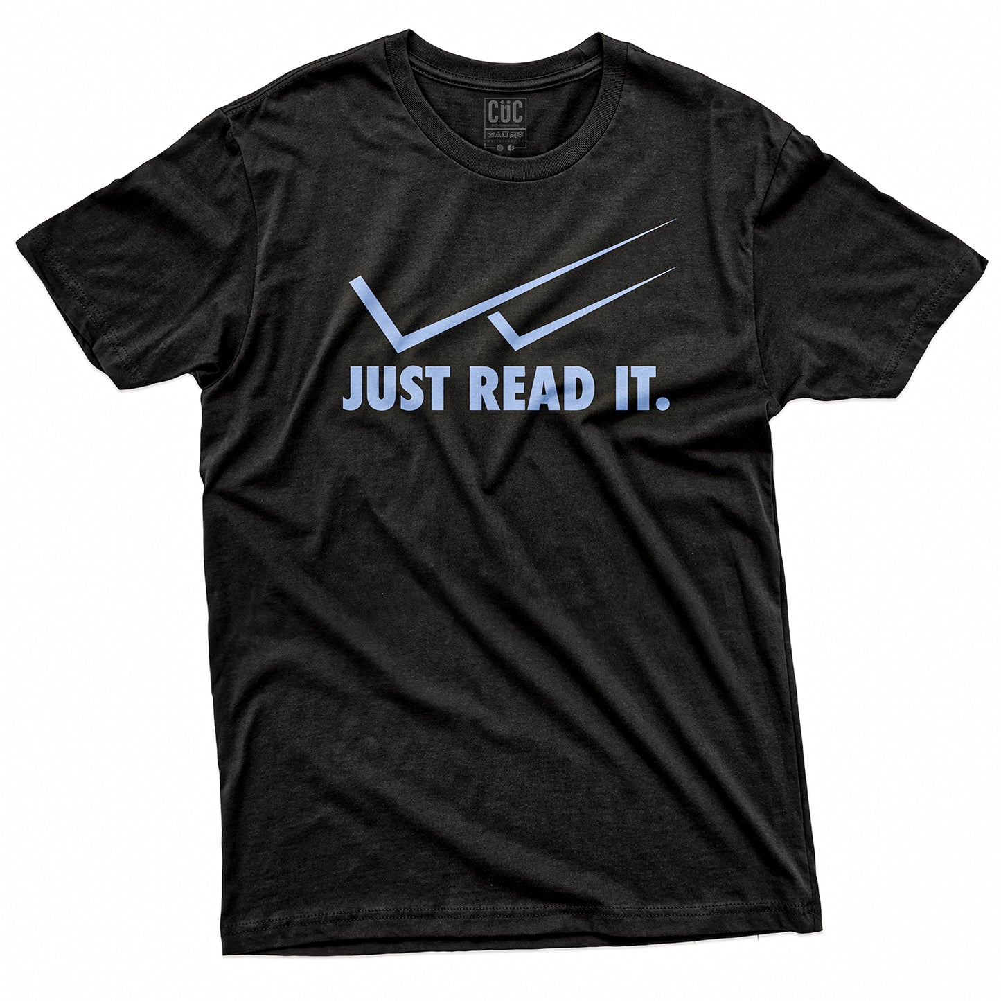 T-SHIRT CUC JUST READ IT - Divertente - Social #chooseurcolor