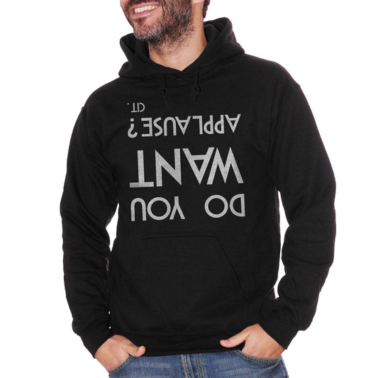 Black Felpa Do You Want Applause Cit A Testa In Giù - FAMOSI CucShop