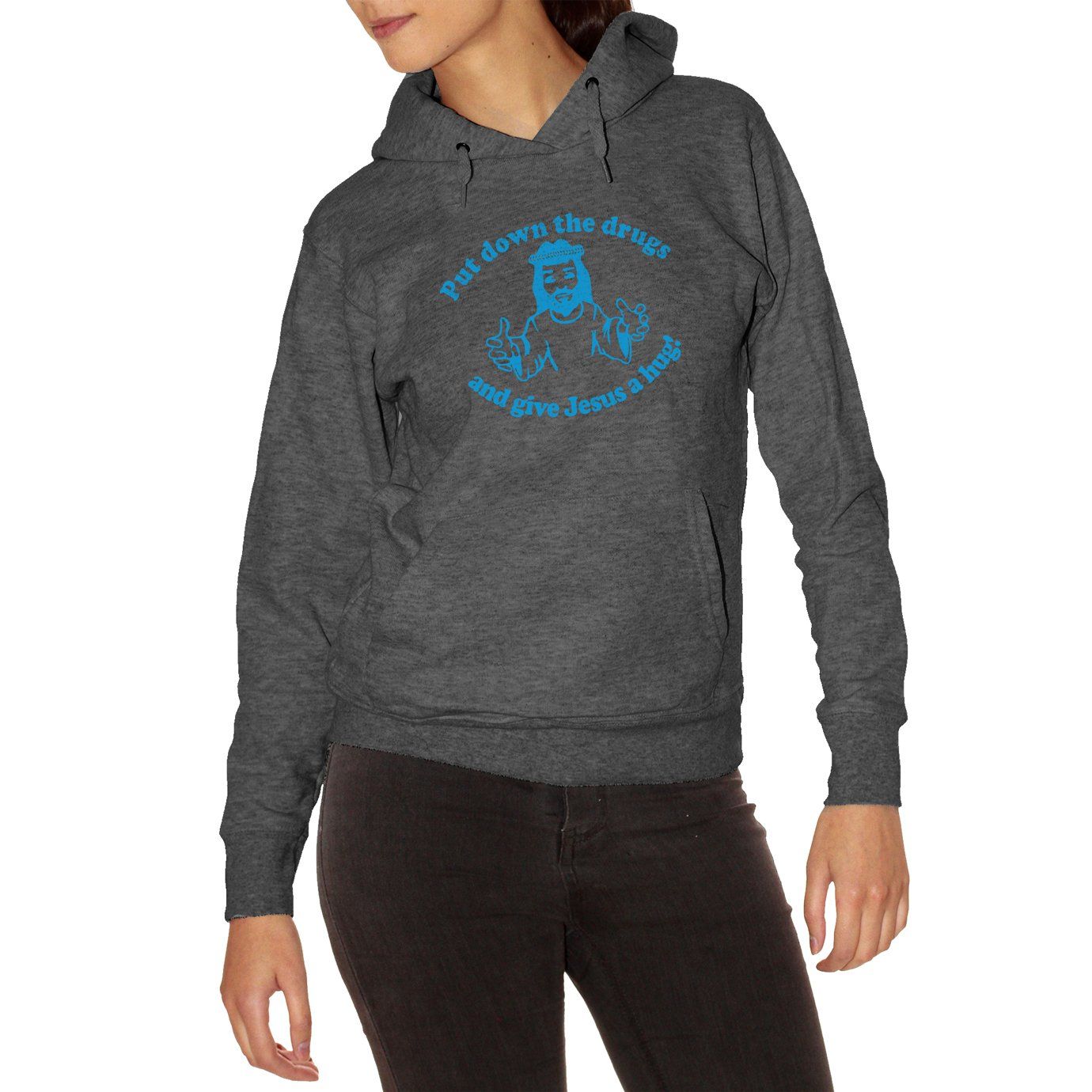 Dark Slate Gray Felpa Put Down The Drugs And Give Jesus A Hug - DIVERTENTE Choose ur color CucShop