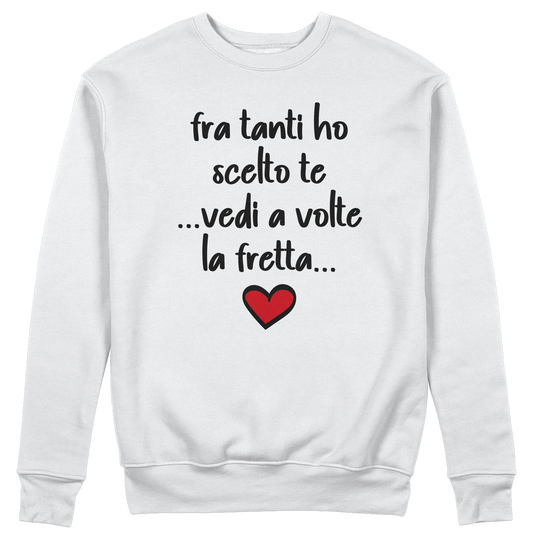 CUC GIROCOLLO SAN VALENTINO FRA TANTI HO SCELTO TE - Unisex #chooseurcolor