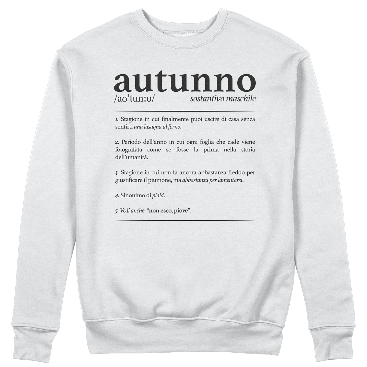 CUC GIROCOLLO Definizione Autunno -  Unisex - AUTUNNO - Divertente -  #chooseurcolor