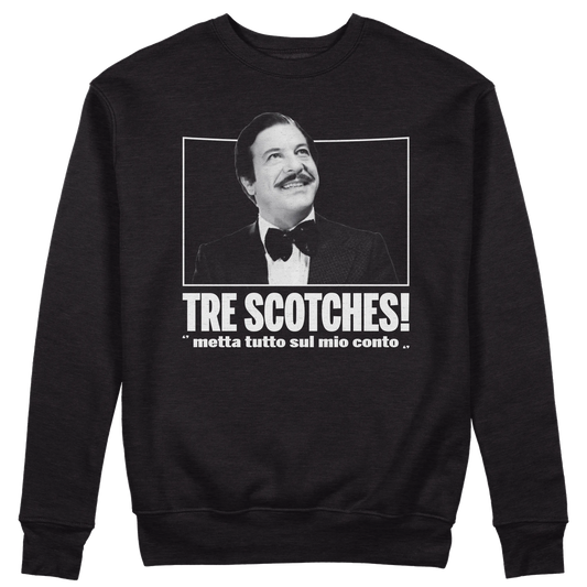 CUC GIROCOLLO TRE SCOTCHES! -  Unisex - FILM - Calboni - Fantozzi - Cult - Citazione -  #chooseurcolor