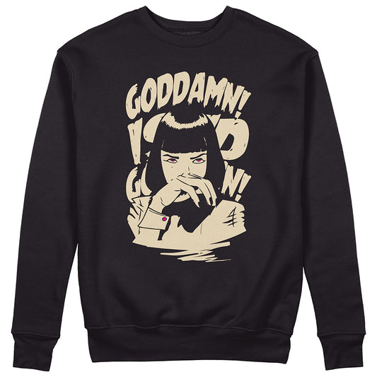 CUC Felpa Gircollo - Goddam Pulp Fiction Mia - Unisex #chooseurcolor