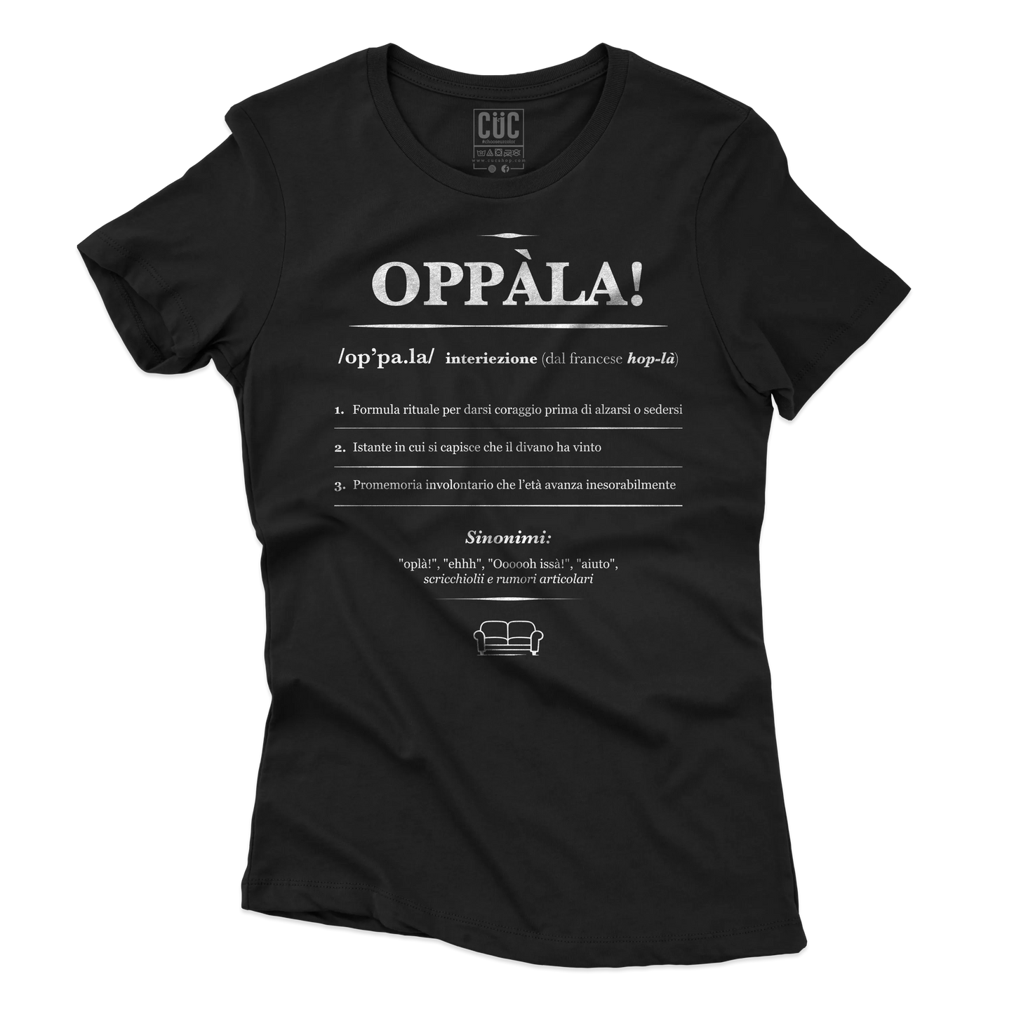 CUC T-SHIRT OPPALA! definizione - Divertente - Scherzo - Meme -  #chooseurcolor