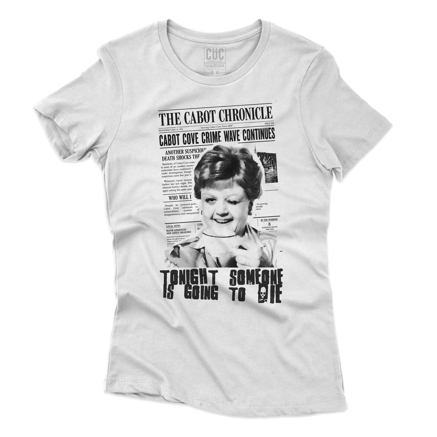 CUC T-SHIRT JESSICA TONIGHT SOMEONE IS GOING TO DIE - PERSONAGGI FAMOSI - SERIE TV - Jessica Fletcher - Divertente - Cabot Cove - La signora in giallo -  #chooseurcolor