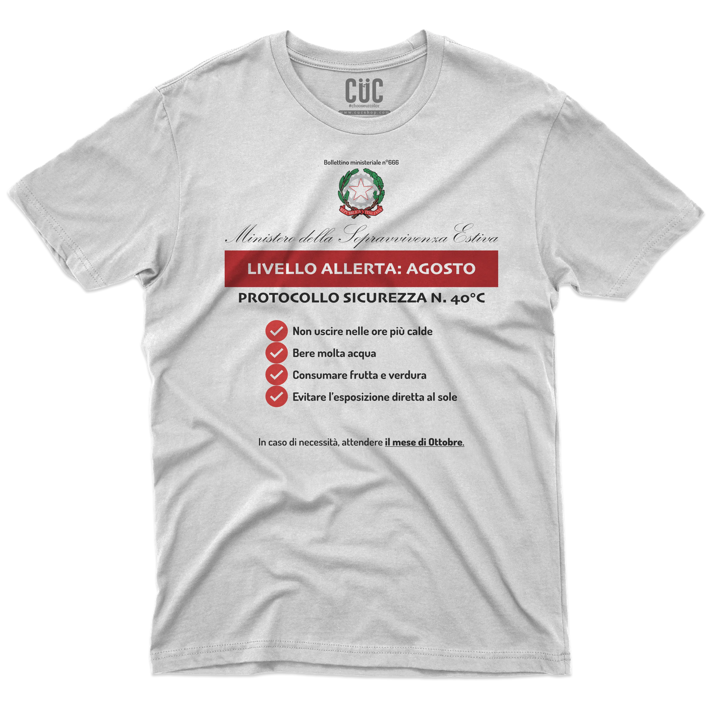 CUC T-SHIRT RACCOMANDAZIONI ESTIVE - PERSONAGGI FAMOSI - Estate - Divertente - Sopravvivenza -  #chooseurcolor