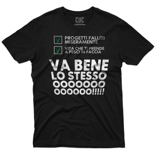 CUC T-SHIRT VA BENE LO STESSO - PERSONAGGI FAMOSI - Meme - Motivation -  #chooseurcolor