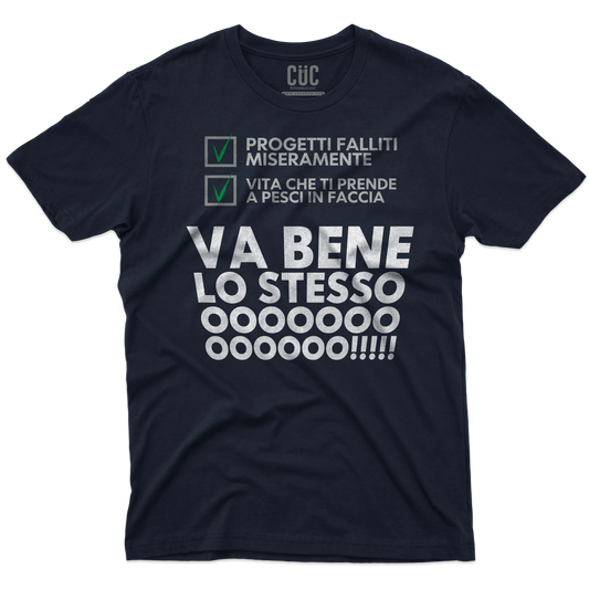CUC T-SHIRT VA BENE LO STESSO - PERSONAGGI FAMOSI - Meme - Motivation -  #chooseurcolor