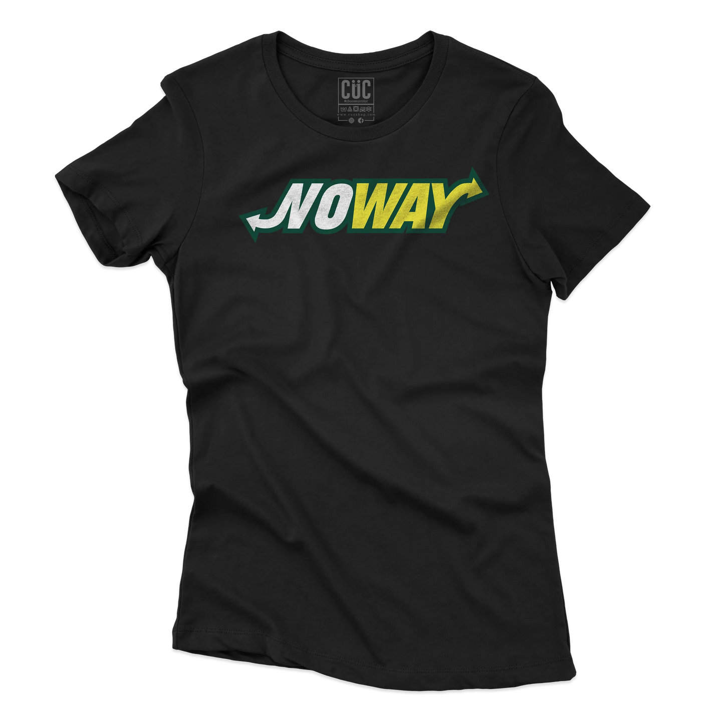 CUC T-SHIRT NO WAY - PERSONAGGI FAMOSI - Parodia - Divertente -  #chooseurcolor