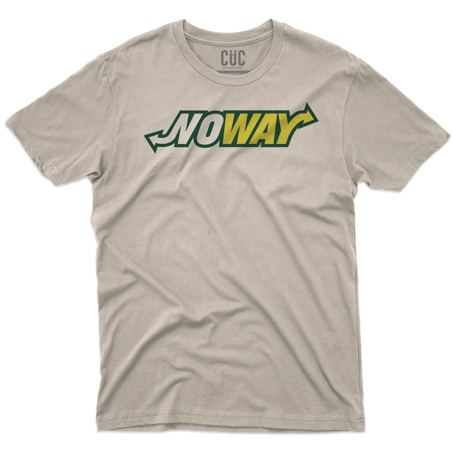 CUC T-SHIRT NO WAY - PERSONAGGI FAMOSI - Parodia - Divertente -  #chooseurcolor