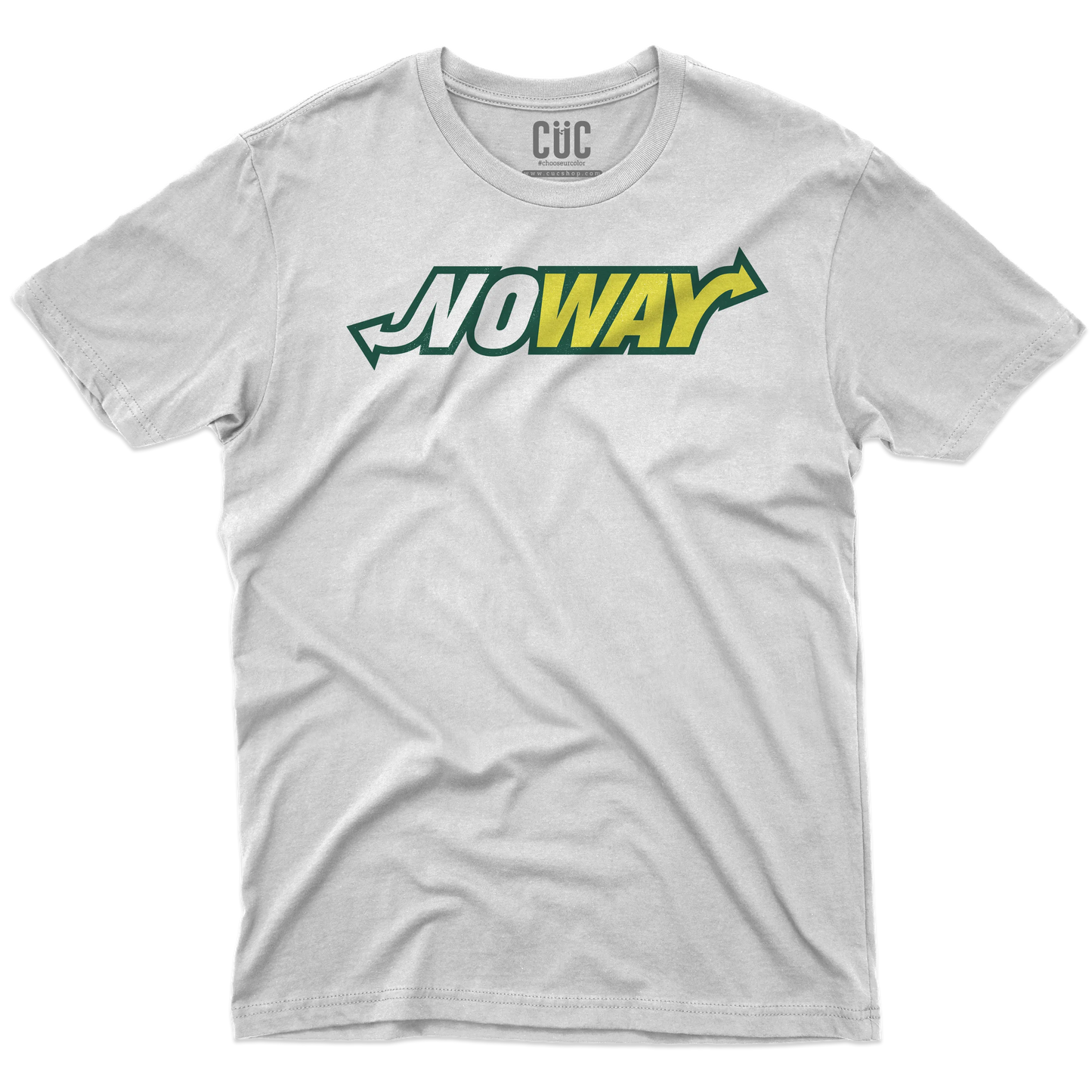 CUC T-SHIRT NO WAY - PERSONAGGI FAMOSI - Parodia - Divertente -  #chooseurcolor