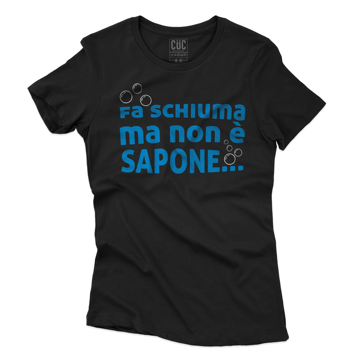 CUC T-SHIRT Fa schiuma ma non è sapone - PERSONAGGI FAMOSI - Cult - Programmi TV -  #chooseurcolor