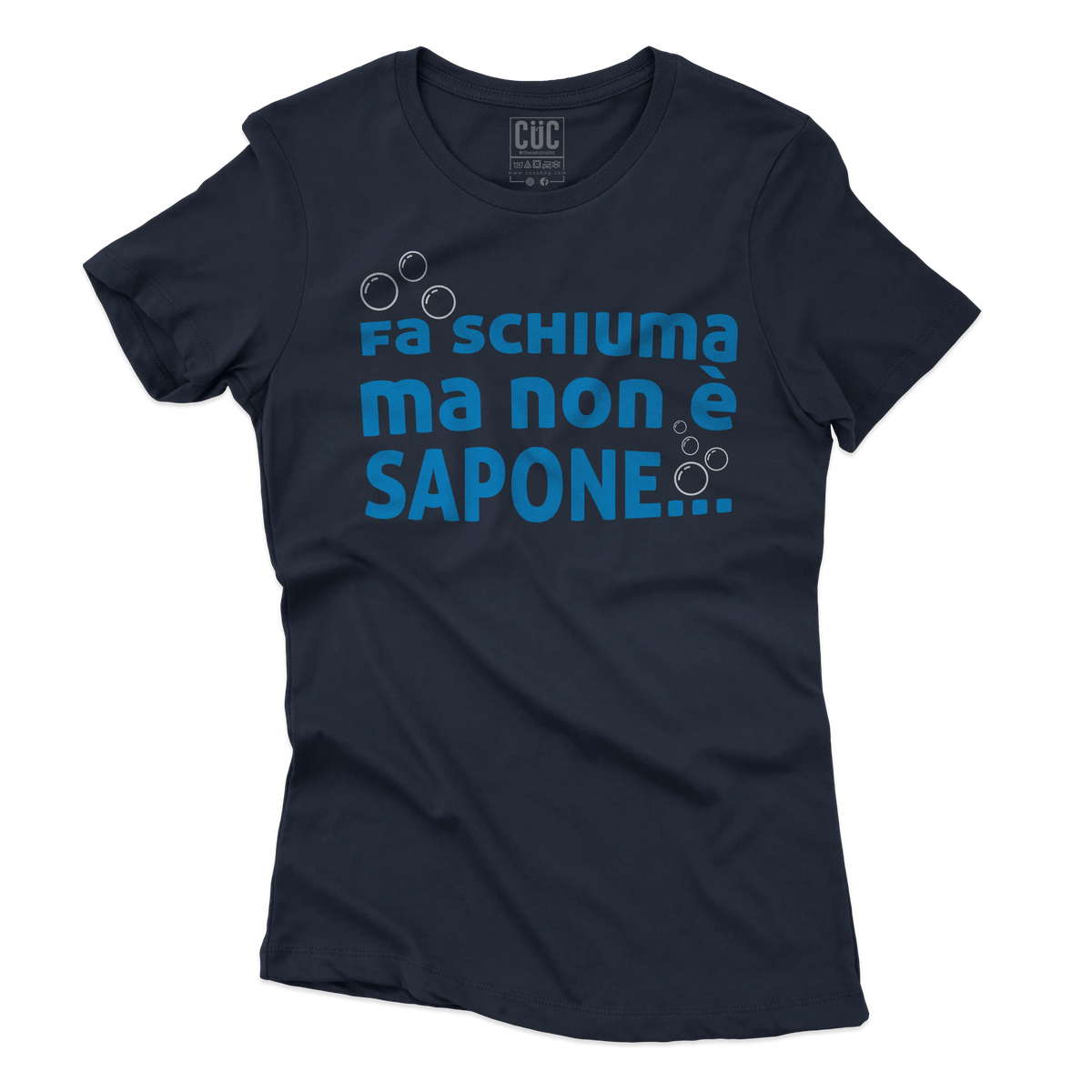 CUC T-SHIRT Fa schiuma ma non è sapone - PERSONAGGI FAMOSI - Cult - Programmi TV -  #chooseurcolor