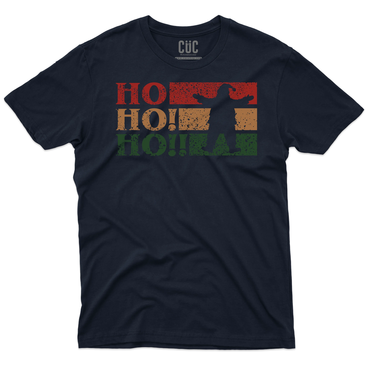 CUC T-SHIRT HO HO HO - NATALE - BABBO NATALE - Urban Style -  #chooseurcolor
