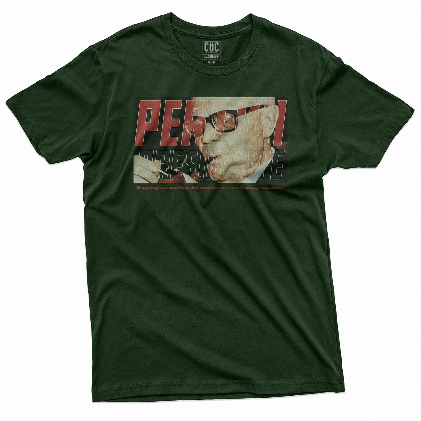 CUC T-Shirt PERTINI PRESIDENTE - Politica  #chooseurcolor