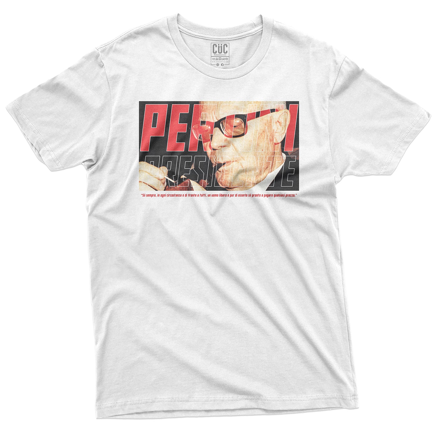 CUC T-Shirt PERTINI PRESIDENTE - Politica  #chooseurcolor