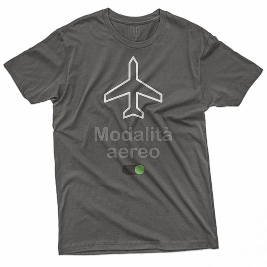 CUC T-Shirt MODALITà AEREO  - Divertente  #chooseurcolor