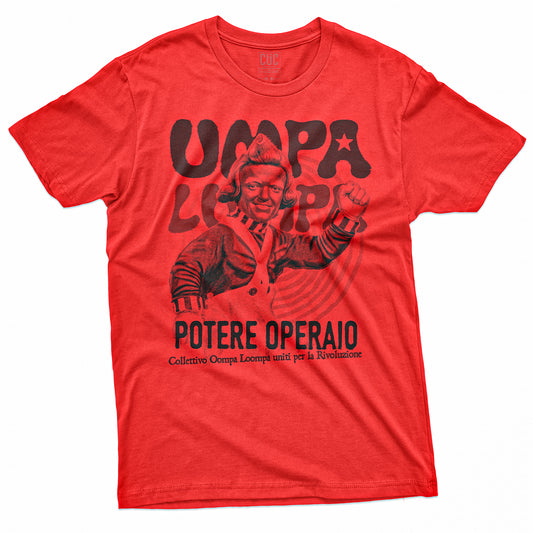 T-SHIRT CUC UMPA LUMPA POTERE OPERAIO - Vintage  #chooseurcolor