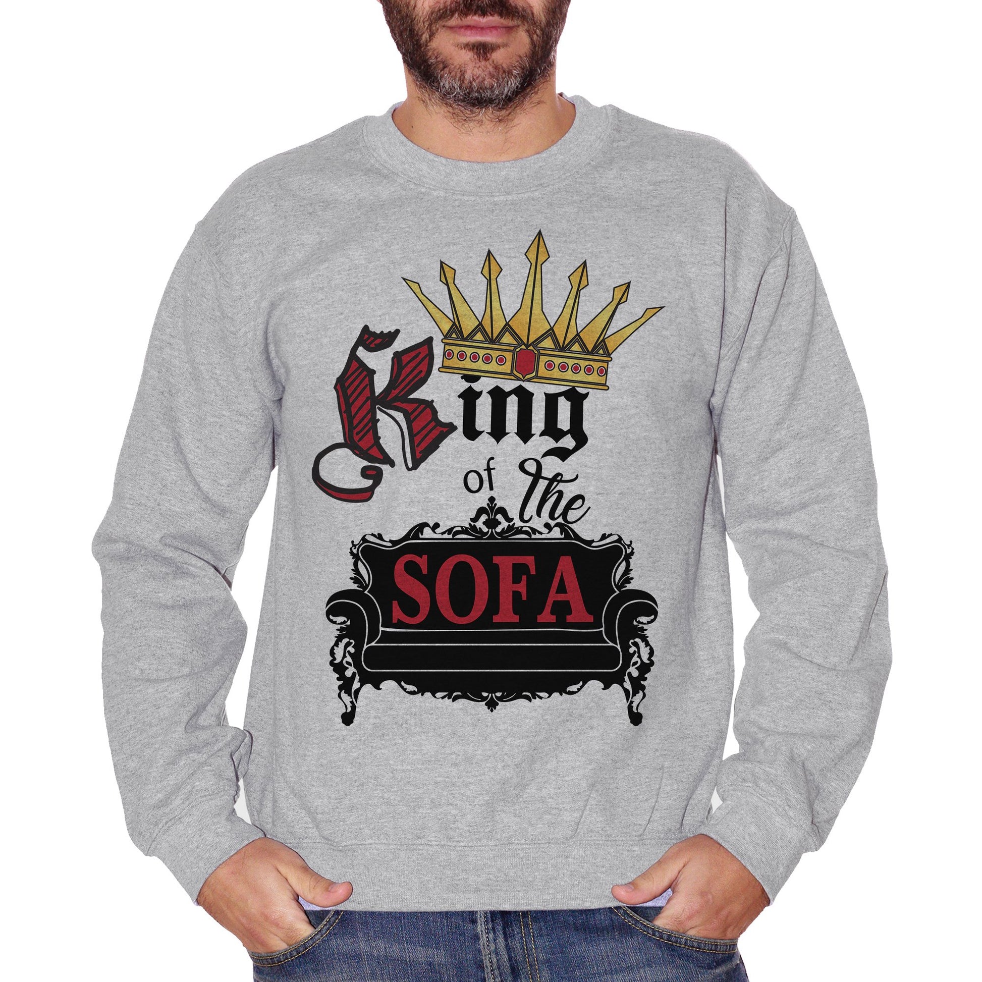 Gray Felpa Girocollo King of the Sofa - Re Del Divano Frasi Divertenti - Funny Choose ur Color CucShop