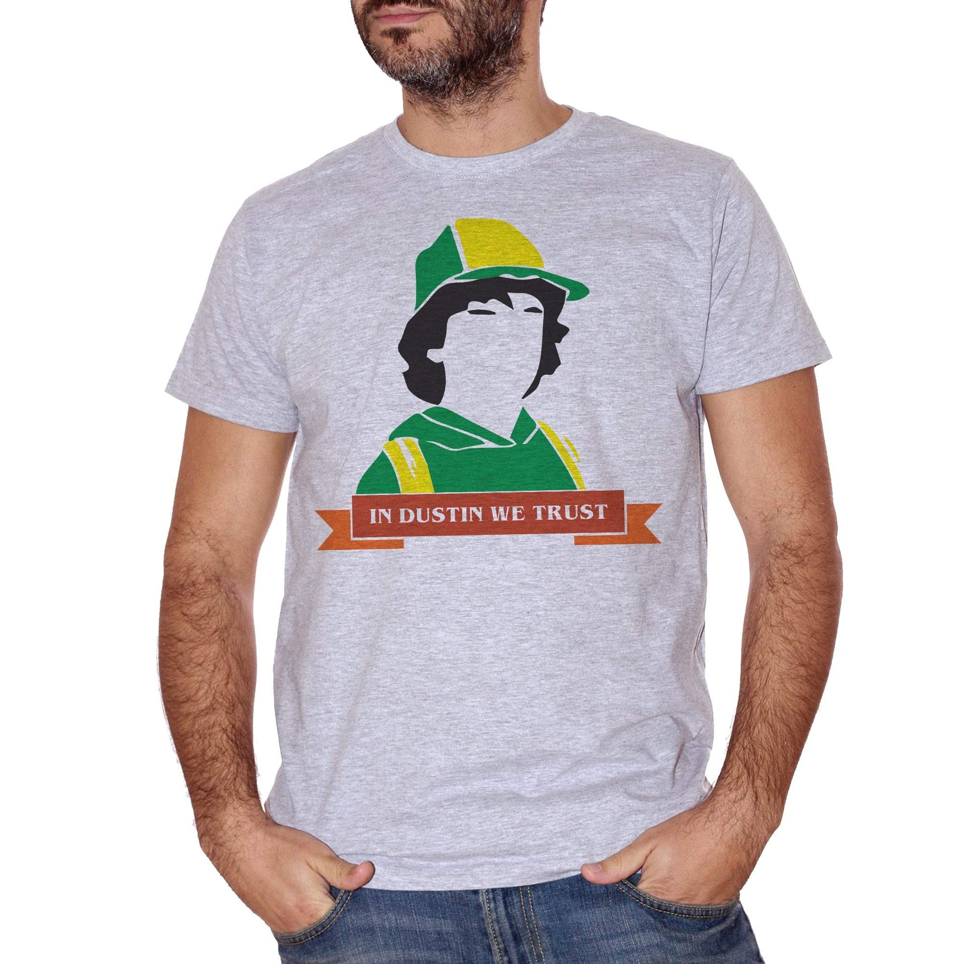 Gray T-Shirt In Dustin we trust - Ci fidiamo di Dustin - Stranger Things - FILM Choose ur color CucShop