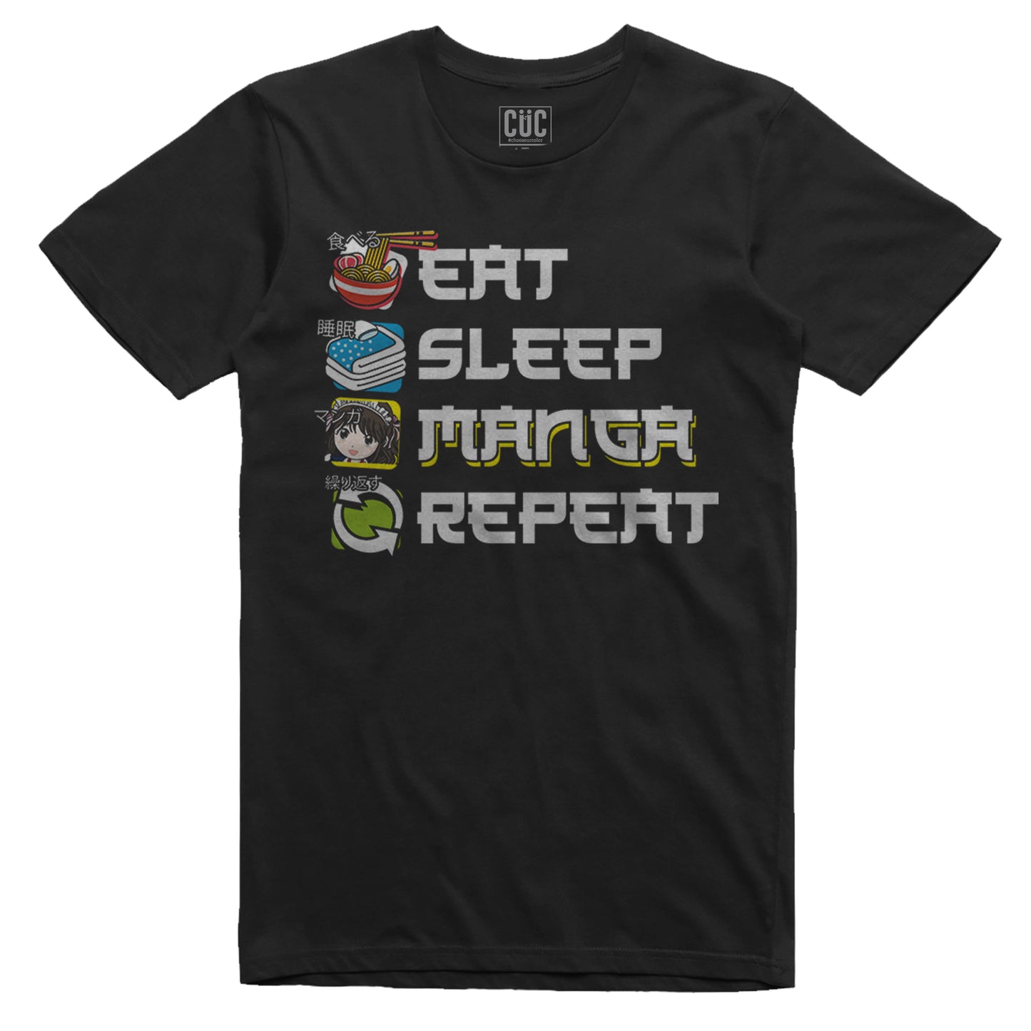 T-Shirt Eat Sleep Manga Repeat - Giapponese #chooseurcolor - CUC chooseurcolor