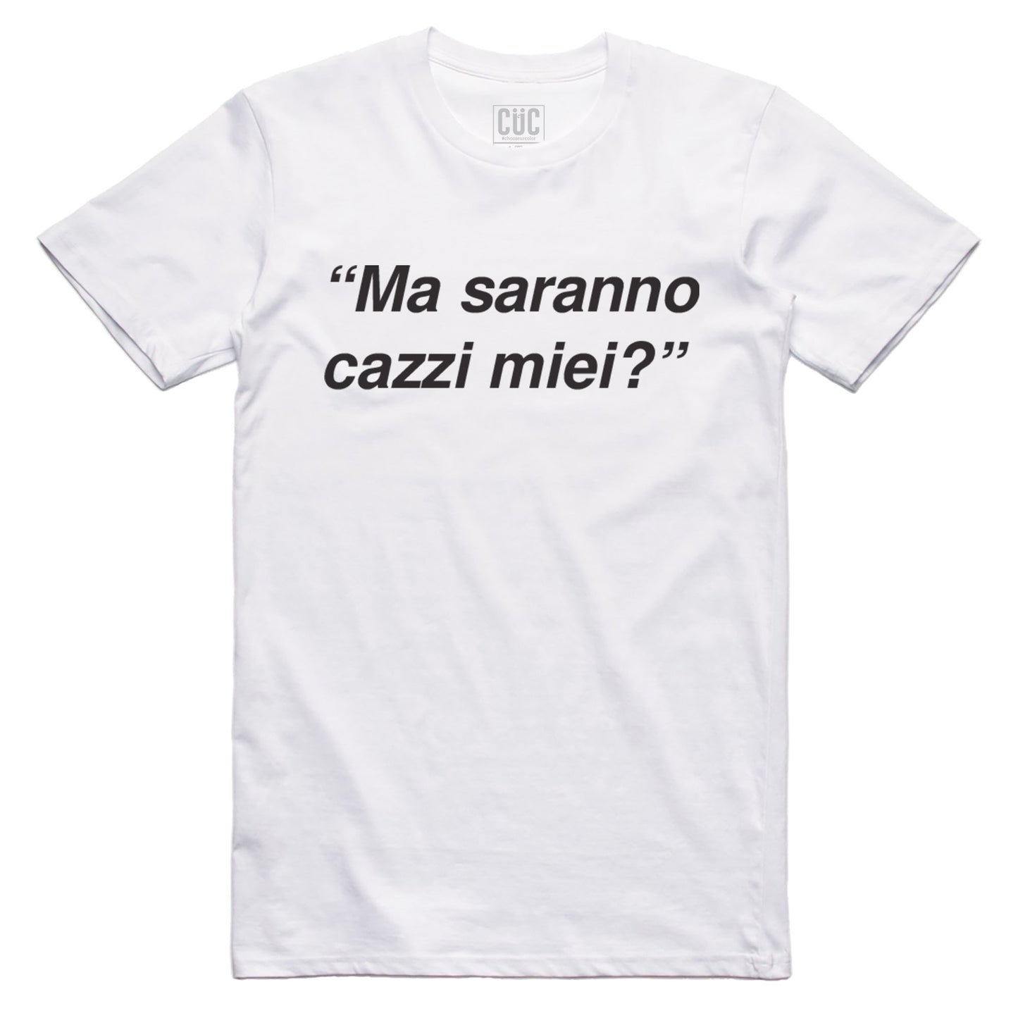 T-Shirt Saranno caxxi miei? - Elio e Frank - Lol Divertente - #chooseurcolor - CUC chooseurcolor