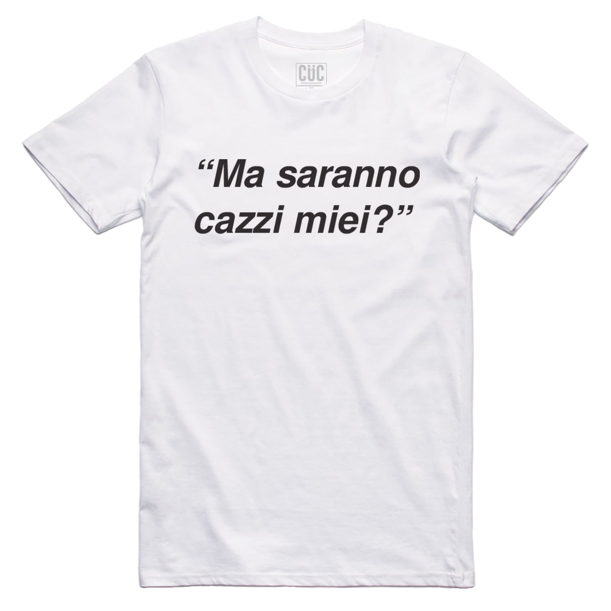 T-Shirt Saranno caxxi miei? - Elio e Frank - Lol Divertente - #chooseurcolor - CUC chooseurcolor